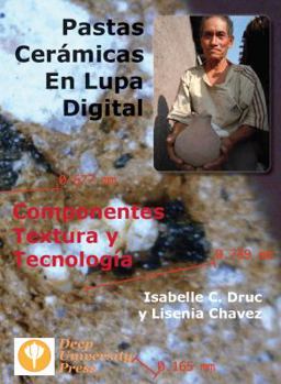 Paperback Pastas Ceramicas En Lupa Digital: Componentes, Textura y Tecnologia [Spanish] Book