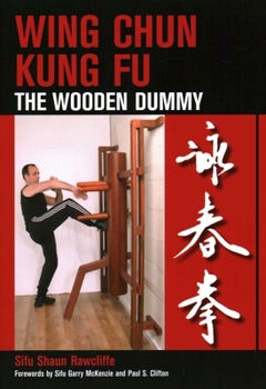 Paperback Wing Chun Kung Fu: The Wooden Dummy Book
