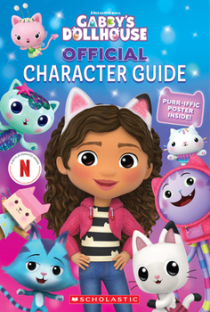 Paperback The Official Gabby's Dollhouse Character Guide with Poster Book