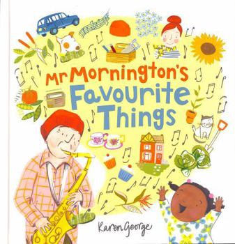 Hardcover Mr Mornington's Favourite Things Book