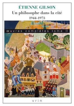 Paperback Oeuvres Completes Tome II: Un Philosophe Dans La Cite. 1944-1973 [French] Book