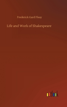 Hardcover Life and Work of Shakespeare Book