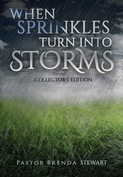 Hardcover When Sprinkles Turn Into Storms - Collector's Edition Book