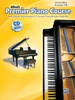 Paperback Premier Piano Course Lesson Book, Bk 1B: Universal Edition, Book & Online Audio/Software (Premier Piano Course, Bk 1B) Book