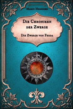 Paperback Die Chroniken der Zwerge: Die Zwerge von Ferda [German] Book