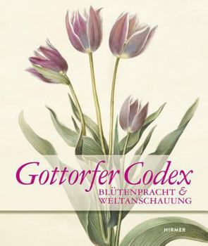 Hardcover Gottorfer Codex: Blütenpracht Und Weltanschauung [German] Book