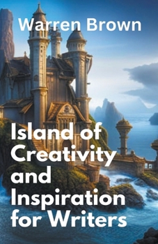 Paperback Island of Creativity and Inspiration for Writers Book