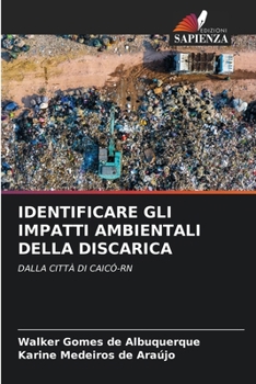 Identificare Gli Impatti Ambientali Della Discarica (Italian Edition)