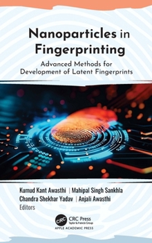 Hardcover Nanoparticles in Fingerprinting: Advanced Methods for Development of Latent Fingerprints Book