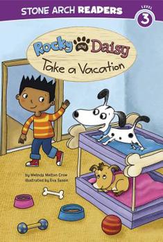 Hardcover Rocky and Daisy Take a Vacation Book
