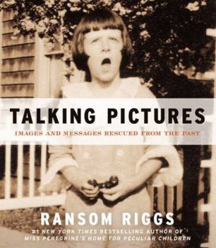 Paperback Talking Pictures: Images and Messages Rescued from the Past Book