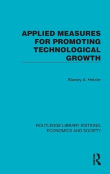 Hardcover Applied Measures for Promoting Technological Growth Book