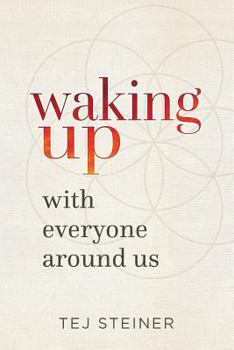 Paperback Waking Up With Everyone Around Us Book