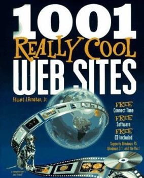 Paperback 1001 Really Cool Web Sites with CD-ROM [With Text of Book, Internet Connection Software] Book