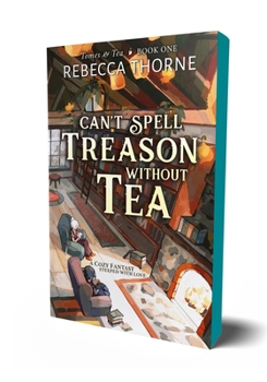 Paperback Can't Spell Treason Without Tea Book