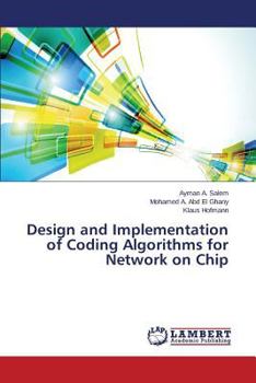 Paperback Design and Implementation of Coding Algorithms for Network on Chip Book