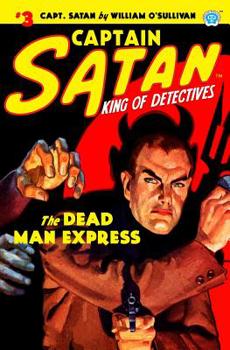 Paperback Captain Satan #3: The Dead Man Express Book