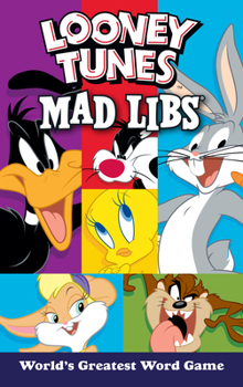 Paperback Looney Tunes Mad Libs: World's Greatest Word Game Book