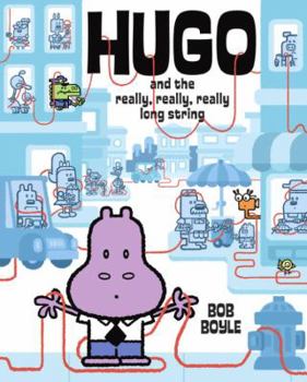 Library Binding Hugo and the Really, Really, Really Long String Book