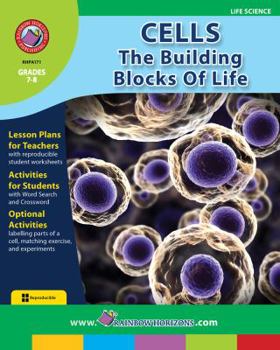 Perfect Paperback Cells: The Building Blocks of Life Gr. 7-8 - Rainbow Horizons Publishing (Life Science Set) Book