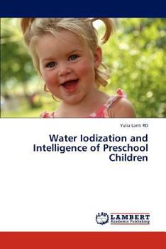 Paperback Water Iodization and Intelligence of Preschool Children Book