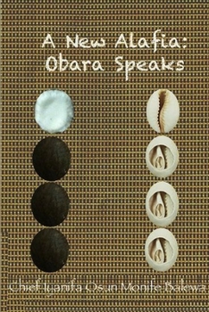 Paperback A New Alafia, Obara Speaks, Volume VI Book