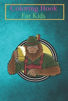 Paperback Coloring Book For Kids: Bigfoot Lederhosen Oktoberfest Men Prost Beer Mug Drinking -yeI3k Animal Coloring Book: For Kids Aged 3-8 (Fun Activit Book