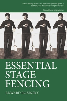 Paperback Essential Stage Fencing: Training Manual for Actors Book