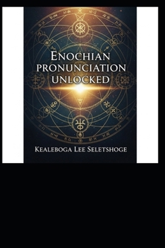 Paperback Enochian Pronunciation Unlocked Book