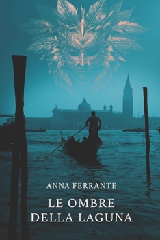 Paperback Le ombre della laguna [Italian] Book