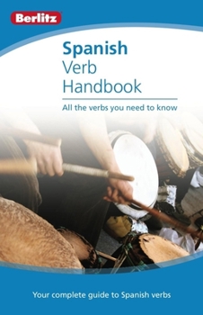 Berlitz Spanish Verb Handbook (Berlitz Handbooks)