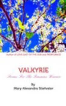 Paperback Valkyrie: Poems For The Feminine Warrior Book
