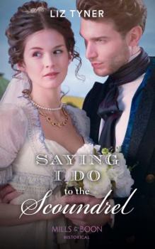 Paperback Saying I Do To The Scoundrel Book