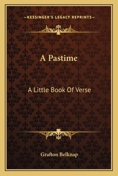 A Pastime: A Little Book of Verse
