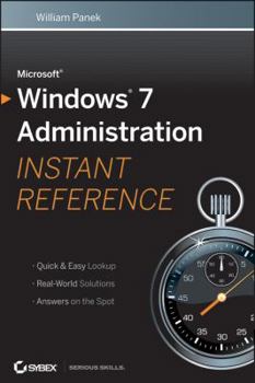 Paperback Microsoft Windows 7 Administration Instant Reference Book