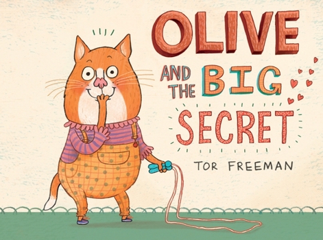 Olive and the Big Secret - Book  of the Olive