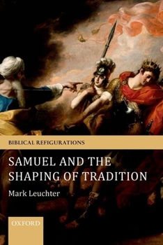 Hardcover Samuel and the Shaping of Tradition Book