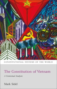 Paperback The Constitution of Vietnam: A Contextual Analysis Book