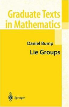 Lie Groups (Graduate Texts in Mathematics) - Book #225 of the Graduate Texts in Mathematics