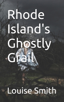 Paperback Rhode Island's Ghostly Grail Book