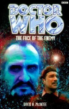 The Face of the Enemy - Book #7 of the Past Doctor Adventures