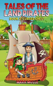 Paperback Tales of the Land Pirates (Book 2): Cursed Chests Book