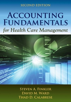 Paperback Accounting Fundamentals for Health Care Management Book