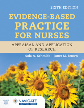 Paperback Evidence-Based Practice for Nurses: Appraisal and Application of Research with Navigate Advantage Access Book