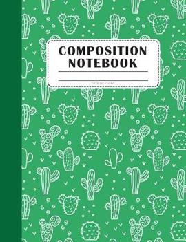 Paperback Composition Notebook College Ruled: Beautiful Cactus Journal and Notebook For Girls - Blank Notebook For School Book