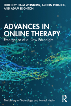 Paperback Advances in Online Therapy: Emergence of a New Paradigm Book