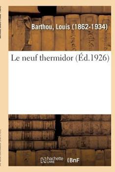 Paperback Le neuf thermidor [French] Book