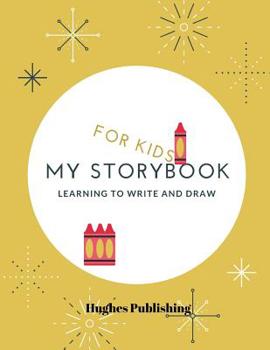 Paperback My Story Book: For Kids learning to draw and write 100 sheets 8.5 x 11 in Book