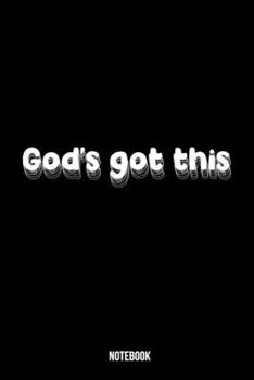 God's got this journal gift for family and friends 120 pages , 6*9 inch, matte finish: Lined notebook simple and elegant