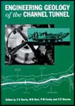 Hardcover Engineering Geology of the Channel Tunnel Book